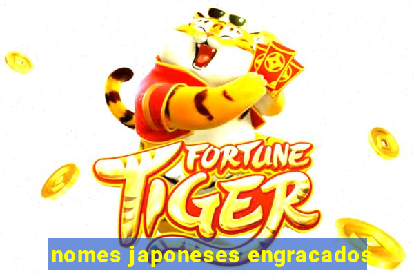 nomes japoneses engracados